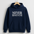 Printed Hoodie for Men – Never Mind Design, Soft Fabric, Fashionable &amp; Casual Wear