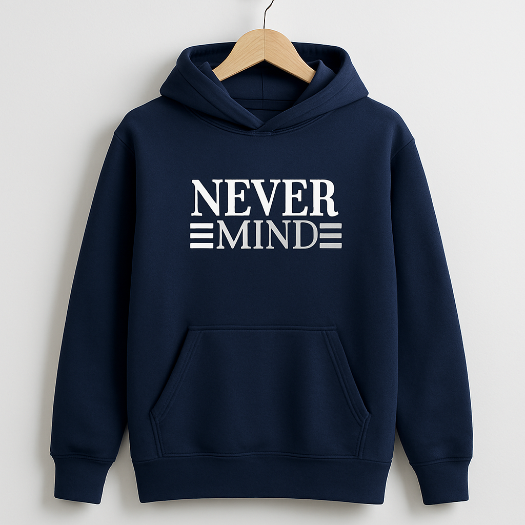 Printed Hoodie for Men – Never Mind Design, Soft Fabric, Fashionable &amp; Casual Wear