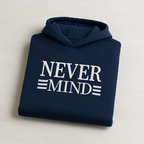 Printed Hoodie for Men – Never Mind Design, Soft Fabric, Fashionable &amp; Casual Wear