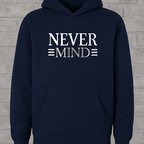 Printed Hoodie for Men – Never Mind Design, Soft Fabric, Fashionable &amp; Casual Wear