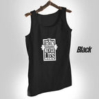 The Iron Never Lies Design Tank top for Men Workout Tank top gym shirts for men | Sleeve-Less Shirt