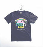 JUST TAKE IT EASY Printed T-Shirt | Cotton Jersey | Casual Wear | Comfortable & Stylish